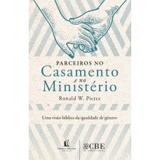 Parceiros no casamento e no ministério