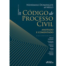 Código de Processo Civil - Anotado e Comentado - 3ª Ed - 2023