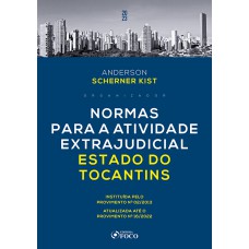 Normas para a Atividade Extrajudicial Estado de Tocantins - 1ª ED - 2023