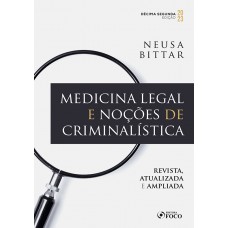 Medicina Legal e Noções de Criminalística - 12ª Ed - 2023