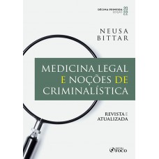 Medicina Legal e Noções de Criminalística - 11ª Ed - 2022