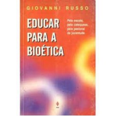 Educar para a bioética