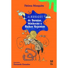 Almanaque de baratas, minhocas e bichos nojentos