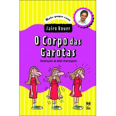 O corpo das garotas