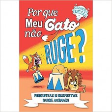 Por que meu Gato não Ruge?