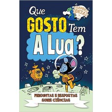 Grandes Ideias - que Gosto Tem a Lua?