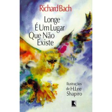 Longe é um lugar que não existe