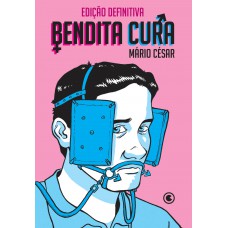 Bendita Cura – Edição Definitiva