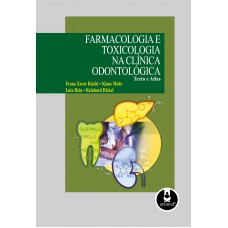 Farmacologia e Toxicologia na Clínica Odontológica