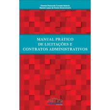 Manual prático de licitações e contratos administrativos