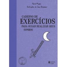 Caderno de exercícios para ousar realizar seus sonhos