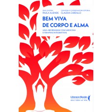 Bem viva de corpo e alma