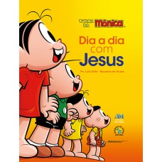 Dia a dia com Jesus - Turma da Mônica (almofadada)