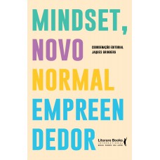 Mindset, novo normal empreendedor