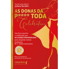 As donas da P**** toda Celebration. vol 3 - edição comemorativa