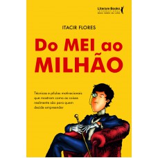 Do mei ao milhão