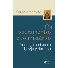 Sacramentos e os mistérios