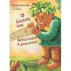 O gigante que aprendeu a sussurrar