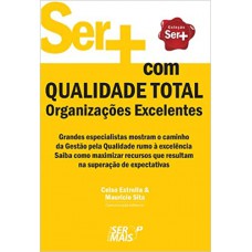 Ser + com qualidade total