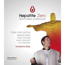 Hepatite zero, projeto mundial de erradicação