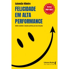 Felicidade em alta performance