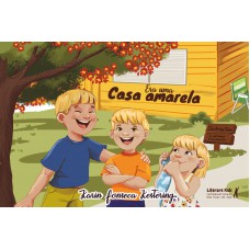 Era uma casa amarela