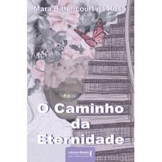 O caminho da eternidade