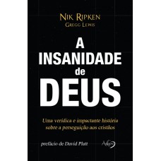 A insanidade de Deus