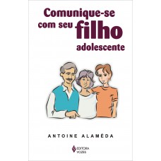 Comunique-se com seu filho adolescente