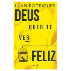 DEUS QUER TE VER FELIZ