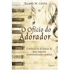 O ofício do adorador