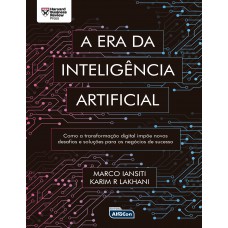 A ERA DA INTELIGÊNCIA ARTIFICIAL