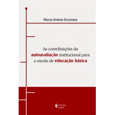 Contribuições da autoavaliação institucional para a escola de educação básica