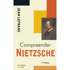 Compreender Nietzsche