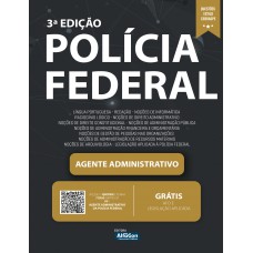 Apostila PF - Agente Administrativo da Polícia Federal