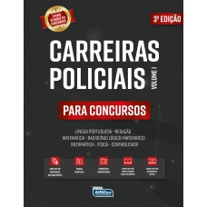 Carreiras Policiais Para Concursos – VOL. 1