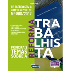 Principais temas sobre a reforma trabalhista