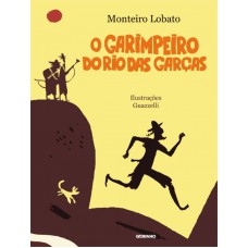 O garimpeiro do Rio das Garças