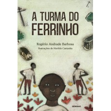 A turma do ferrinho