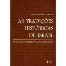 As tradições históricas de Israel