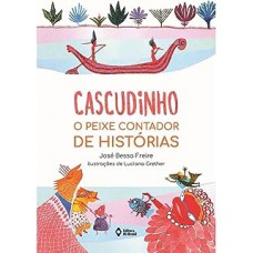 Cascudinho: O peixe contador de histórias