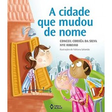 A cidade que mudou de nome