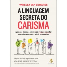 A linguagem secreta do carisma