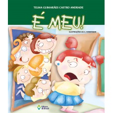 É meu!