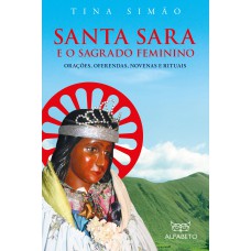 Santa Sara e o Sagrado Feminino