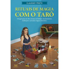 Rituais de Magia com o Tarô