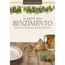 Arte do benzimento, A