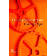 O mito do progresso