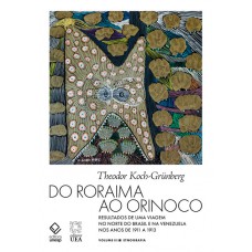 Do Roraima ao Orinoco -Vol.III