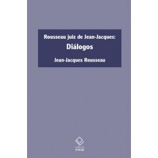Rousseau juiz de Jean-Jacques